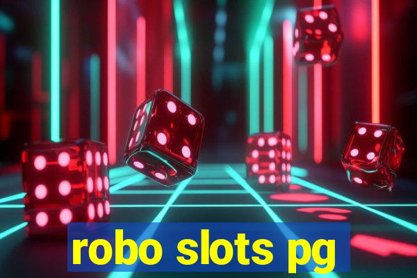 robo slots pg